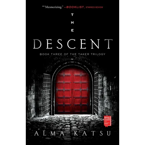 The Descent: Book Three of the Taker Trilogy