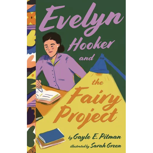 Evelyn Hooker and the Fairy Project