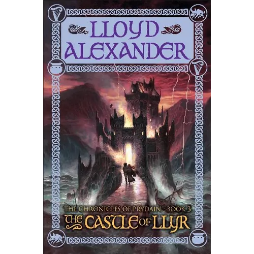 The Castle of Llyr: The Chronicles of Prydain, Book 3