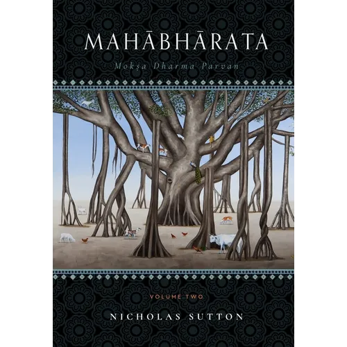 Mahabharata: Moksa-Dharma-Parvan Volume Two