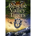 Rescue in the Valley of the Tigers