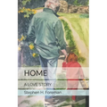 Home: A Love Story
