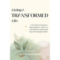 Living A Transformed Life
