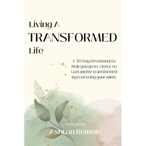 Living A Transformed Life