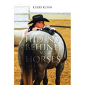 Hiding Behind My Horses