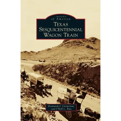 Texas Sesquicentennial Wagon Train