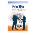 Fred Smith's Fedex Plantation