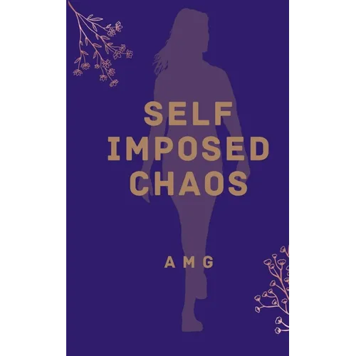 Self Imposed Chaos