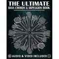 The Ultimate Bass Chords & Arpeggios Book: Essential for every bass player!