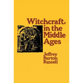 Witchcraft in the Middle Ages: Narrative as a Socially Symbolic ACT