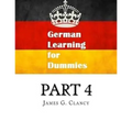 German Learning for Dummies: Part 4