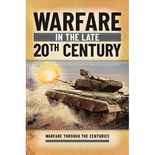 Warfare in the Late 20th Century