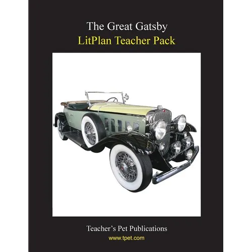 Litplan Teacher Pack: The Great Gatsby