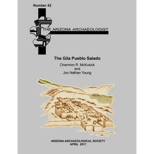 The Gila Pueblo Salado