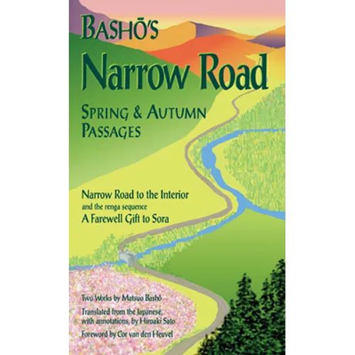 Basho's Narrow Road: Spring and Autumn Passages