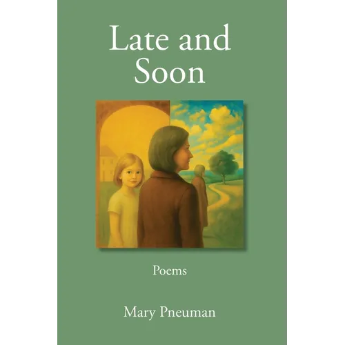 Late and Soon