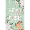 Beat around the Bush