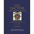 1111 Factor, the Hidden Matrix: Crown Code, Royalty, Religions, and Elite Secrets in Plain Sight. Volume 2