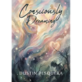 Consciously Dreaming