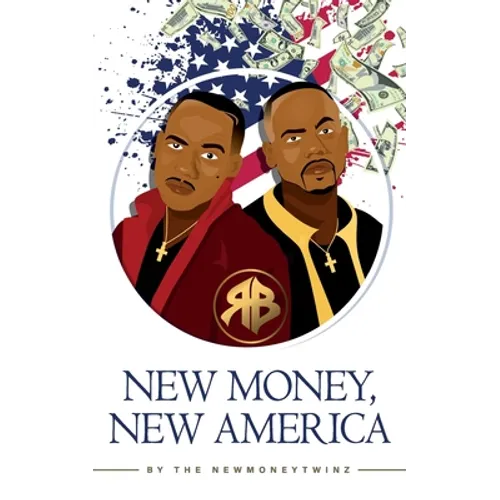 New Money, New America