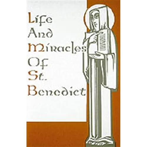 Life and Miracles of St. Benedict: (Book Two of the Dialogues)