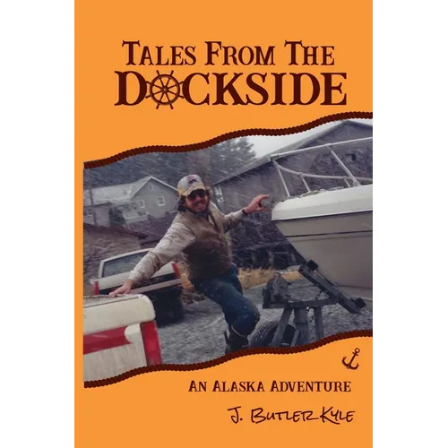 Tales From The Dockside