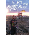 The Last American Gypsy: Chronicles of Phish Tour 2004