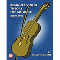 Beginner Violin Theory for Children, Book One