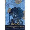 Nursery Rhymes in Black: Poems