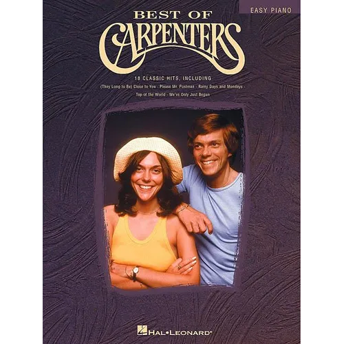 Best of Carpenters - Easy Piano Songbook 18 Classic Hits Including Close to You, Yesterday Once More, Superstar and More Hal Leonard Sheet Music for B