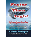 Faster Than Light: Warp Drive and Quantum Vacuum Power
