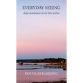 Everyday Seeing: daily meditations on the One within