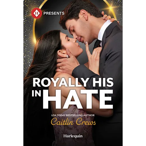 Royally His in Hate