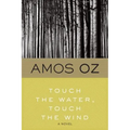 Touch the Water, Touch the Wind