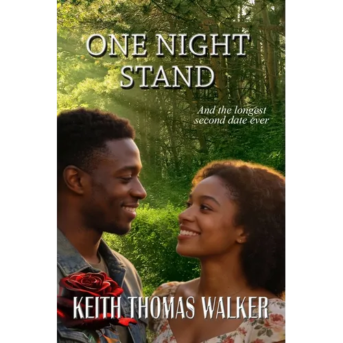One Night Stand: And the Longest Second Date Ever