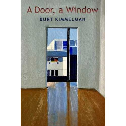 A Door, a Window: New Poems