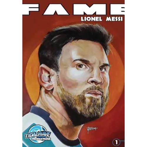 Fame: Lionel Messi