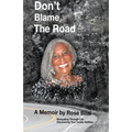 Don't Blame The Road