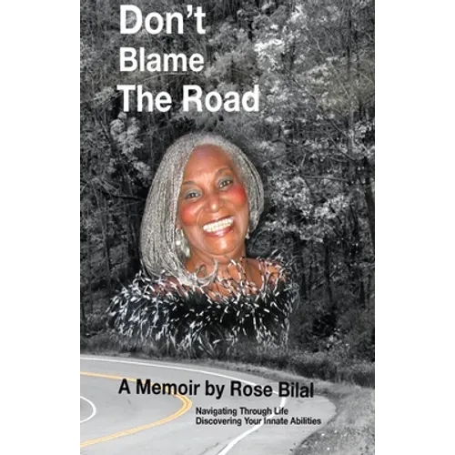 Don't Blame The Road