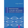 PRAKTIČNI VODIČ U DJELIMA I METODAMA GRIGORIA GRABOVOIA (Croatian Version)