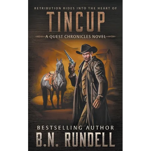 TinCup: A Classic Western Series