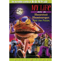 My Life as a Haunted Hamburger, Hold the Pickles: 27