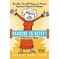 Heavens to Betsy!: & Other Curious Sayings