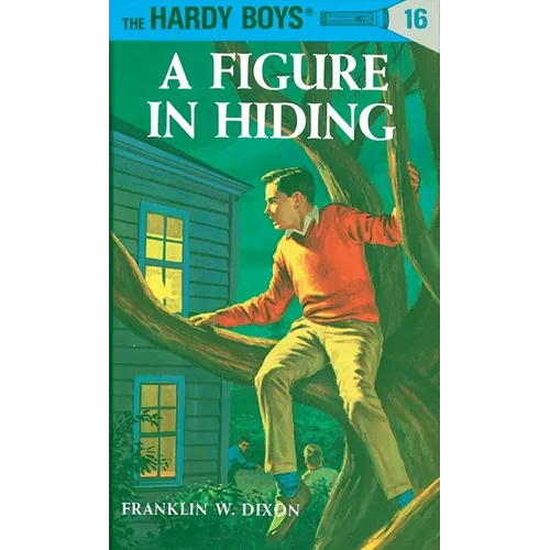 Hardy Boys 16: A Figure in Hiding