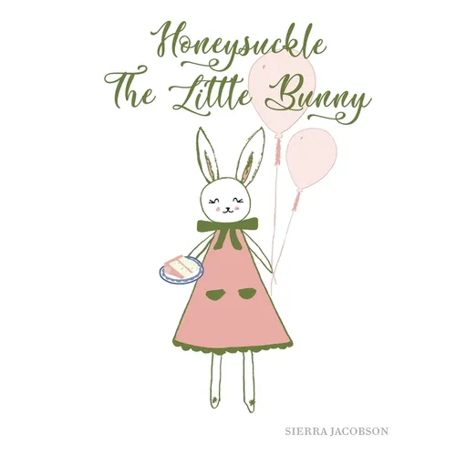 Honeysuckle The Little Bunny (Paperback)