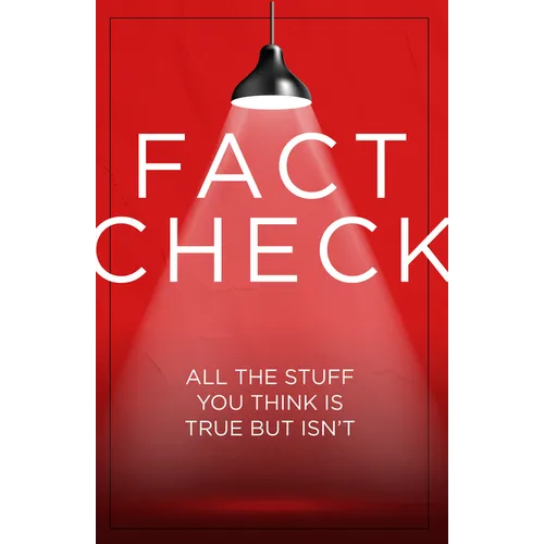Fact Check: All the Stuff You Think Is True But Isn't - Myths, Misconceptions & Fun Facts History, Science, Health & Animals Entertaining Gift for Tri