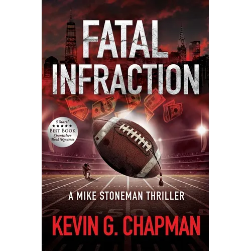 Fatal Infraction: A Mike Stoneman Thriller