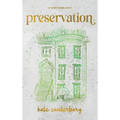 Preservation