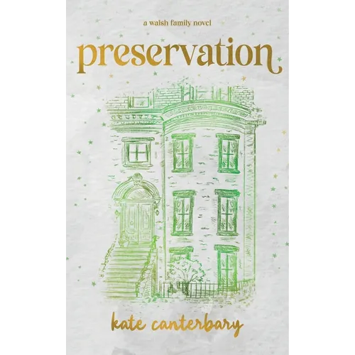 Preservation