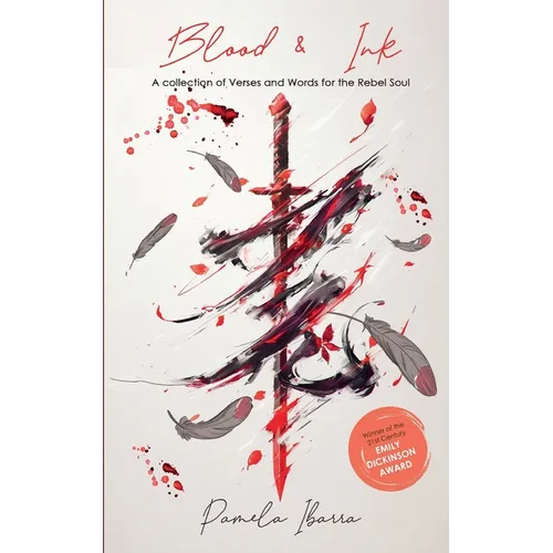 Blood & Ink Verses and Swords For The Rebel Soul